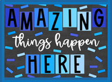 Amazing Things Happen Here- Blue Theme Bulletin Board and 