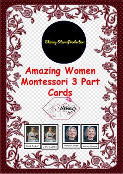 Preview of Amazing Women, Montessori 3 Part Cards