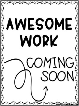 Amazing Work Amazing Student Coming Soon Awesome Work Poster Printable
