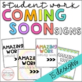 Amazing Work Coming Soon Signs | Student Work Display Signs