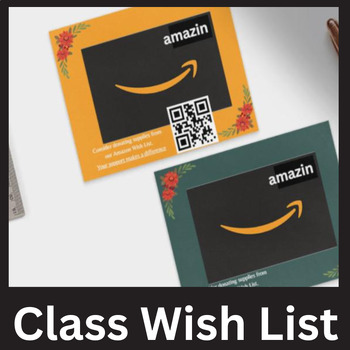 Preview of Classroom Wish List, QR Code | Gift Card | Handouts | BACK TO SCHOOL!
