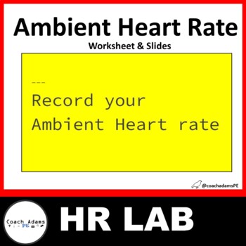 Preview of Ambient Heart Rate Worksheet and Slides