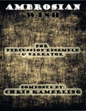 Ambrosian Wish - Percussion Ensemble with Narrator