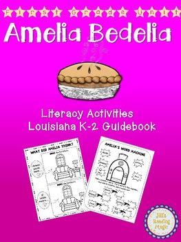 Preview of Amelia Bedelia First Grade Unit Louisiana K-2 Guidebook