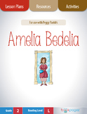 Amelia Bedelia Lesson Plans, Assessments, and Activities