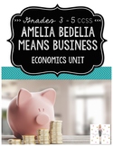 Amelia Bedelia Means Business: A Literature-Based Economic
