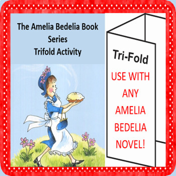 Preview of Amelia Bedelia Novel Study Trifold Activity