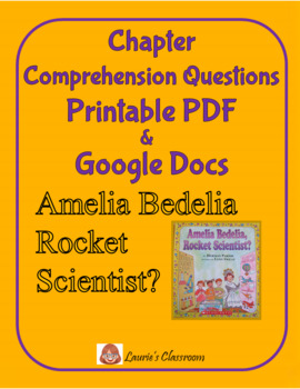 Preview of Amelia Bedelia Rocket Scientist Comprehension Questions | PRINT & GOOGLE SLIDES