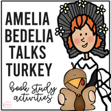 Amelia Bedelia Talks Turkey | Book Study Activities