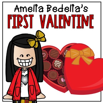 Preview of Amelia Bedelia's First Valentine Activities