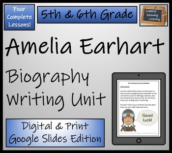 Preview of Amelia Earhart Biography Writing Unit Digital & Print | 5th Grade & 6th Grade