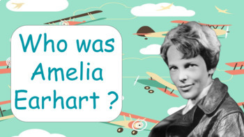 Preview of Amelia Earhart Lesson 