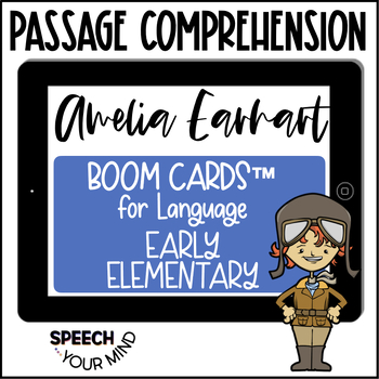 Preview of Amelia Earhart Passage Comprehension Boom Cards™ | Early Elementary Reading