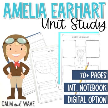 Preview of Amelia Earhart Unit Study with Worksheets and Interactive Notebook