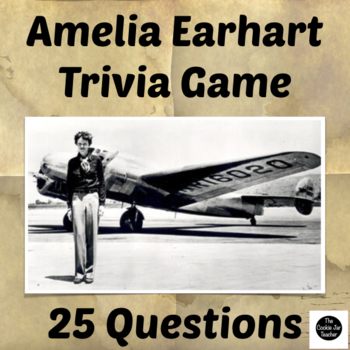Preview of Amelia Earhart Trivia Game | Women's History Month | International Women's Day