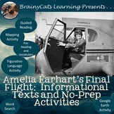 Amelia Earhart's Final Flight:  Informational Texts and No