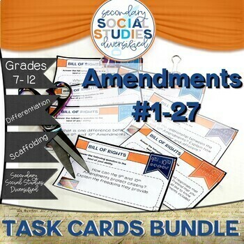 Preview of Amendments 1-27 Bundle Differentiated Task Cards Notes Constitution Amendments