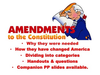 Preview of Amendments 11-27 Summarize, Categorize and questions