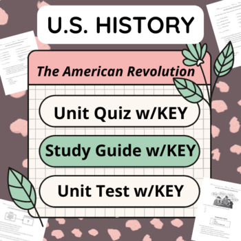 American Revolution Study Guide and Test