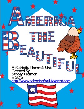 Preview of America The Beautiful: A Patriotic Thematic Unit