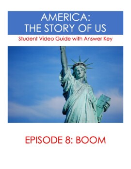 America The Story of Us: Boom Episode 8 Video Guide by Randy Tease