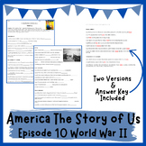 America The Story of Us - Episode 10 World War II Video Worksheet