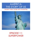 America The Story of Us (Episode 11 - Super Power) Video Guide