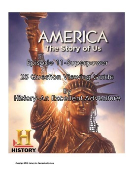 Preview of America: The Story of Us Episode 11 (Superpower) Viewing Guide