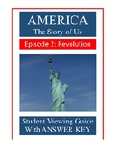 America The Story of Us: (Episode 2 - Revolution) Video Guide