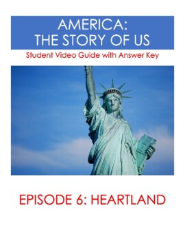 America: The Story of Us Episode 6: Heartland  Video Guide by Randy Tease
