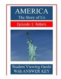 America The Story of Us: Rebels (Episode 1) - Video Guide