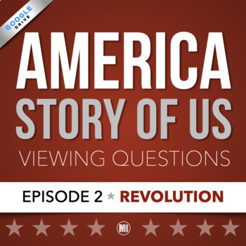 Preview of America The Story of Us: Video Viewing Guide & Question | Episode 2 • Revolution