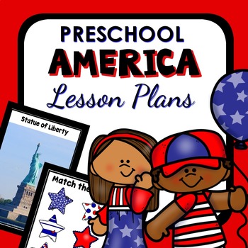 Preview of America Theme Preschool Lesson Plans-4th of July USA Activities