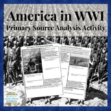 America in WWI Primary Source Analysis Activity World War One 1