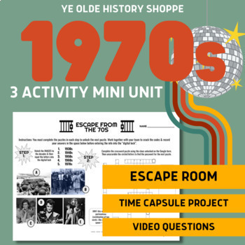 Preview of America in the 1970s: Escape Room, Time Capsule & Video Qs - 3 day mini unit