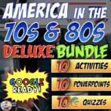 America in the 1970s and 1980s Digital Learning Deluxe Bundle