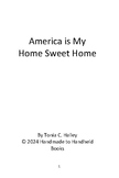 America is My Home Sweet Home