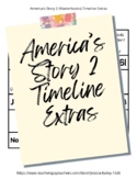 America's Story 2 Timeline Extras