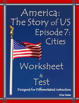 Preview of America the Story of US Episode 7 Quiz and Worksheet: Cities / Industrialization