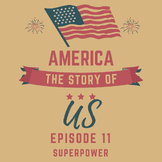 America the Story of Us Episode 11 Superpower Movie Video 