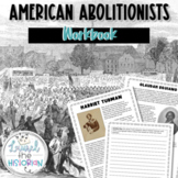 American Abolitionists Nonfiction Reading Passages & Writi