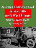 American Ambulance Field Service, 1916 World War I Primary