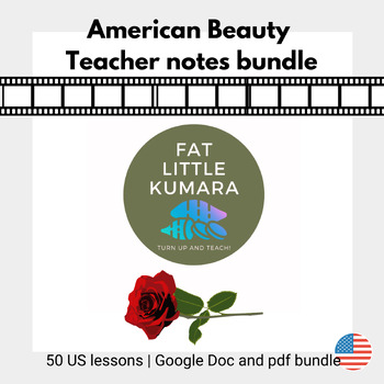 Preview of American Beauty Film Study | Teacher Notes | US Format