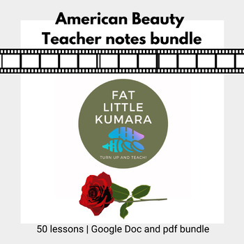 Preview of American Beauty film study | Teacher notes bundle | NZ/AUS/UK