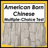 American Born Chinese 59-Question Multiple-Choice Test
