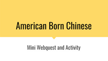 Preview of American Born Chinese Mini-Webquest and Activity