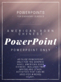 American Born Chinese Quarter long PowerPoint Only