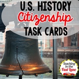 American Citizenship Task Cards - US History