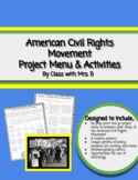 Civil Rights Movement Project Menu & Activities- No prep, 