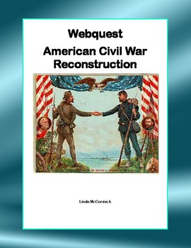 Preview of American Civil War Reconstruction Webquest
